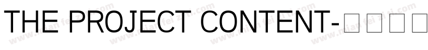 THE PROJECT CONTENT字体转换